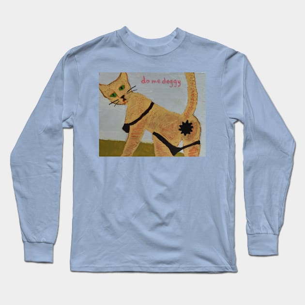 Do me, Doggy. Cats in provocative positions Long Sleeve T-Shirt by WorldAroundEwe